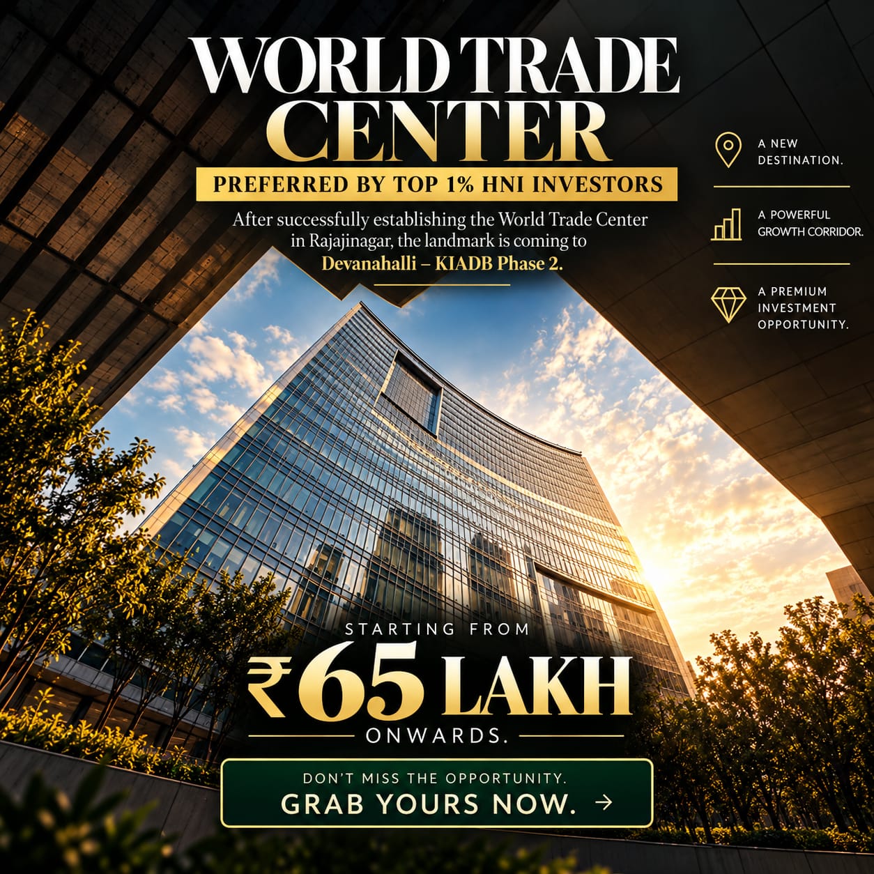 Brigade WTC Devanahalli campaign - preferred by top 1% HNI investors, KIADB Phase 2, starting Rs 65 Lakh onwards