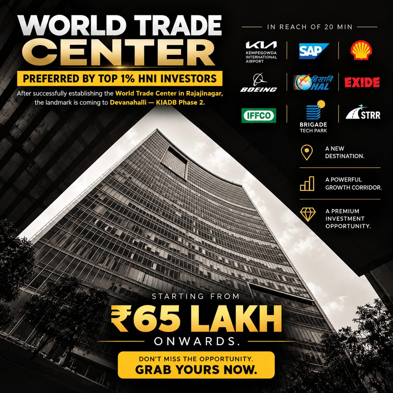 Brigade WTC Devanahalli campaign - a new destination, powerful growth corridor, premium investment at KIADB Phase 2